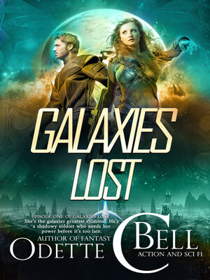 cover image of Galaxies Lost Episode One